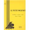 MOZART W.A. - LE PETIT MOZART - PIANO