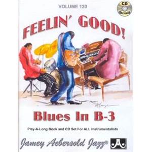COMPILATION - AEBERSOLD 120 FEELIN' GOOD BLUES B 3 + CD