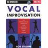 STOLOFF BOB - BERKLEE VOCAL IMPROVISATION AN INSTRU VOCAL APPROACH FOR SOLOIST + CD - EPUISE