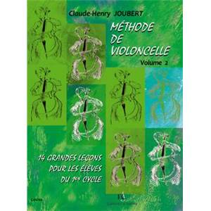 JOUBERT CLAUDE HENRY - METHODE DE VIOLONCELLE VOL.2 - 14 GRANDES LECONS - VIOLONCELLE