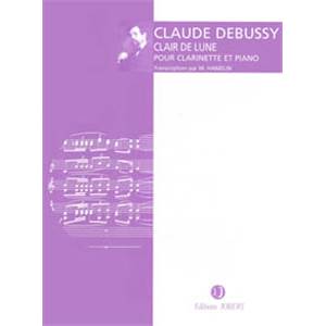 DEBUSSY CLAUDE - CLAIR DE LUNE - CLARINETTE ET PIANO