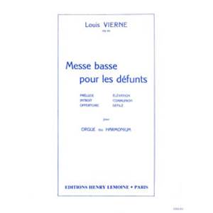 VIERNE LOUIS - MESSE BASSE POUR LES DEFUNTS OP.62 - ORGUE