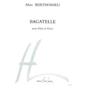 MARC BERTHOMIEU - BAGATELLE - FLUTE ET PIANO
