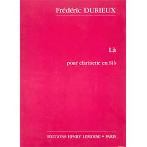 DURIEUX FREDERIC - LA  - CLARINETTE (SIB OU LA)