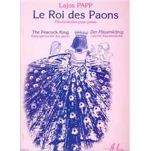 PAPP LAJOS - LE ROI DES PAONS - PIANO