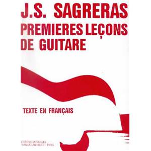 SAGRERAS JULIO S. - PREMIERES LECONS DE GUITARE