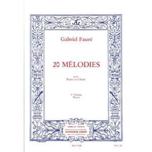 FAURE GABRIEL - 60 MELODIES EN 3 VOLUMES VOL.3 POUR MEZZO SOPRANO ET PIANO