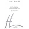 ANDRE AMELLER - CONCERTO POUR LE PREMIER AGE - VIOLON ET PIANO