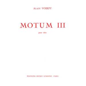 VOIRPY ALAIN - MOTUM III - SAXOPHONE ALTO SOLO
