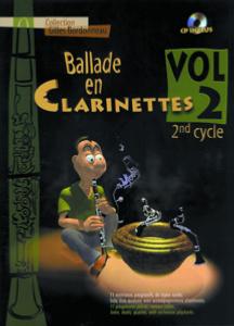 BORDONNEAU GILLES - BALLADE EN CLARINETTE VOL.2 2EME CYCLE + CD