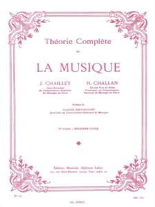 CHAILLEY JACQUES - CHALLAN HENRI - LA THEORIE COMPLETE DE LA MUSIQUE VOLUME 2