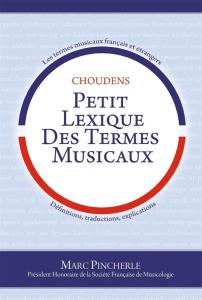 PINCHERLE MARC - PETIT LEXIQUE DES TERMES MUSICAUX - LIVRE