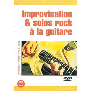 POCHON DANIEL POX - DVD IMPROVISATION ET SOLOS ROCK GUITARE