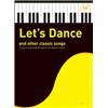 COMPILATION - EASY PIANO LIBRARY : LET'S DANCE AND OTHER CLASSIC SONGS