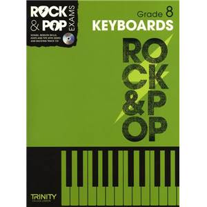 COMPILATION - TRINITY COLLEGE LONDON : ROCK & POP GRADE 8 FOR KEYBOARD + CD