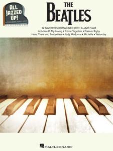 BEATLES - ALL JAZZED UP PIANO SOLOS INTERMEDIATE 12 HITS