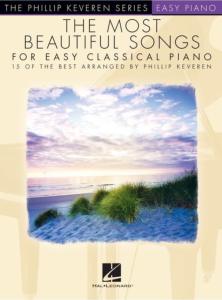 KEVEREN PHILLIP - SERIES EASY PIANO SOLOS MOST BEAUTIFUL SONGS - PIANO