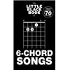 COMPILATION - LITTLE BLACK SONGBOOK 6 CHORD SONGS