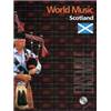 COMPILATION - WORLD MUSIC SCOTLAND (ECOSSE) CONDUCTEUR ET PARTIES + CD