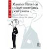 RAVEL MAURICE - THE BEST OF RAVEL (15 PIECES) PIANO