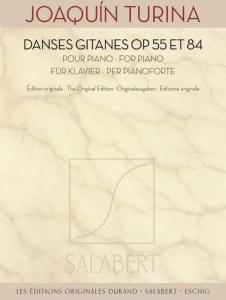 TURINA JOAQUIN - DANSES GITANES OPUS 55 ET OPUS 84 - PIANO