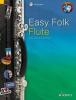 EASY FOLK FLUTE (52 PIECES TRADITIONNELLES) +CD - FLUTE TRAVERSIERE
