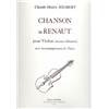 JOUBERT CLAUDE HENRY - CHANSON DE RENAUT - VIOLON ET PIANO