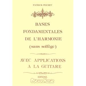 POCHET PATRICK - BASES FONDAMENTALES DE L'HARMONIE