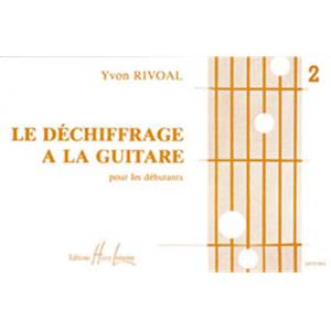 RIVOAL YVON - DECHIFFRAGE A LA GUITARE VOL.2