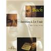 JEAN-SEBASTIEN BACH - INVENTIONS A 2 ET 3 VOIX BWV 772 A 801