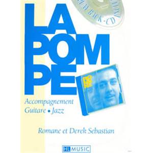 ROMANE / SEBASTIAN DEREK - LA POMPE ACCOMPAGNEMENT JAZZ POUR GUITARE + CD   DESTOCKAGE