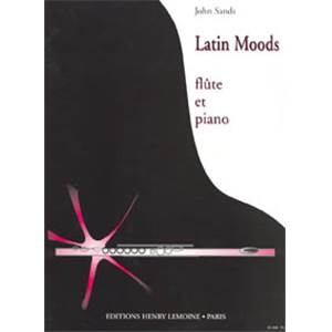 SANDS JOHN - LATIN MOODS - FLUTE ET PIANO