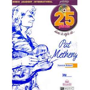 ROBERT YANNICK - 25 PLANS DANS LE STYLE DE... PAT METHENY + CD