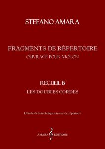 AMARA STEFANO - FRAGMENTS DE REPERTOIRE VOL.B - VIOLON