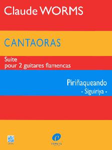 WORMS - CANTAORAS PIRINAQUEANDO SUITE POUR 2 GUITARES FLAMENCAS