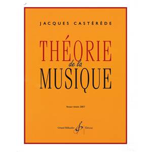 CASTEREDE JACQUES - THEORIE DE LA MUSIQUE