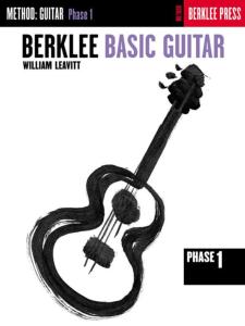 LEAVITT WILLIAM - BERKLEE BASIC GUITAR PHASE 1 - GUITARE