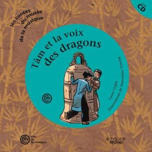 URGIN LAURE - TAM ET LA VOIX DES DRAGONS +CD - LIVRE