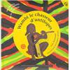 MONTANGE ANNE - WAMBI LE CHASSEUR D'ANTILOPES (UN CONTE POUR DECOUVRIR LA HARPE GABONAISE) + CD