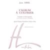 ABSIL JEAN - ALBUM A  COLORIER OP.68 - CHOEUR D'ENFANTS (2 VOIX) ET PIANO