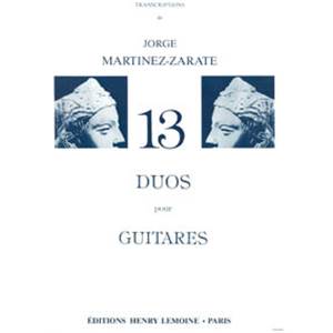 MARTINEZ-ZARATE J - DUOS (13) - TRANSCRIPTION - 2 GUITARES