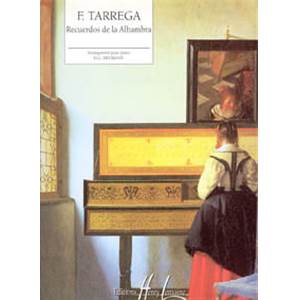 TARREGA FRANCISCO - RECUERDOS DE LA ALHAMBRA - PIANO