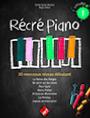 RECRE-PIANO VOLUME 1 - COMPILATION