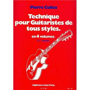 CULLAZ PIERRE - TECHNIQUE POUR GUITARISTES DE TOUS STYLES VOL.2
