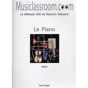 FEGER YVES - MUSICLASSROOM.COM VOL.8 LE PIANO + CD