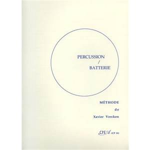 VERCKEN XAVIER - METHODE PERCUSSION / BATTERIE