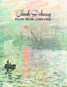 DEBUSSY CLAUDE - MUSIQUE POUR PIANO (1888-1905) - PIANO