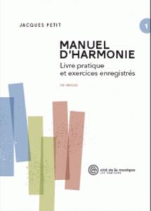 MANUEL D'HARMONIE VOL.1 +CD : LIVRE PRATIQUE ET EXERCICES ENREGISTRES -LIVRE