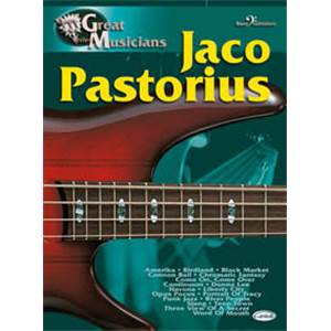 PASTORIUS JACO - GREAT MUSICIANS BASSE TAB. - EPUISE
