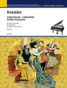 KREISLER FRITZ - LIEBESFREUD / LIEBESLEID / SCHON ROSMARIN - PIANO A 4 MAINS